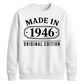 Made in 1946 Original Edition 80th Birthday Unisex Sweatshirt