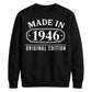 Made in 1946 Original Edition 80th Birthday Unisex Sweatshirt