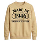 Made in 1946 Original Edition 80th Birthday Unisex Sweatshirt