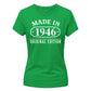 Made in 1946 Original Edition 80th Birthday Ladies Fit-TShirt