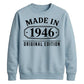 Made in 1946 Original Edition 80th Birthday Unisex Sweatshirt
