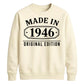 Made in 1946 Original Edition 80th Birthday Unisex Sweatshirt