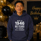 Made in 1946 Still Handsome 80th Birthday Unisex Hoodie