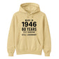 Made in 1946 Still Handsome 80th Birthday Unisex Hoodie