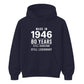 Made in 1946 Still Handsome 80th Birthday Unisex Hoodie