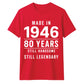 80th birthday gifts for husband sarcasm t shirt