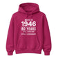 Made in 1946 Still Handsome 80th Birthday Unisex Hoodie