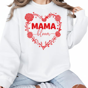 Mama Bloom Mother's Day Printed Unisex Sweatshirt