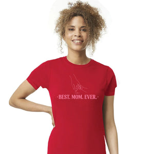 Minimalist Best Mom Ever Mothers Day Printed Ladies Fit T-Shirt
