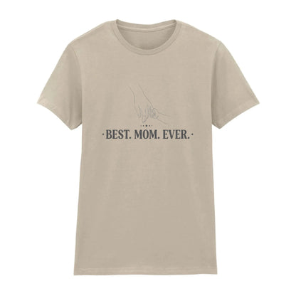 Minimalist Best Mom Ever Mothers Day Printed Ladies Fit T-Shirt