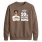 Smart Birthday King Personliased Happy Birthday Sweatshirt