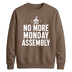 Vintage No More Monday Assembly School Leavers sweatshirt