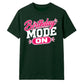 Mode On Birthday Unisex T-Shirt
