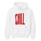 Modern Elongated Chill Slogan Print Unisex Hoodie