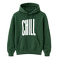 Modern Elongated Chill Slogan Print Unisex Hoodie