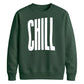 Modern Elongated Chill Slogan Print Unisex Sweatshirt