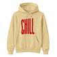 Modern Elongated Chill Slogan Print Unisex Hoodie