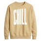Modern Elongated Chill Slogan Print Unisex Sweatshirt