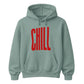 Modern Elongated Chill Slogan Print Unisex Hoodie