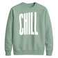 Modern Elongated Chill Slogan Print Unisex Sweatshirt