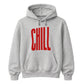 Modern Elongated Chill Slogan Print Unisex Hoodie