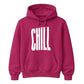 Modern Elongated Chill Slogan Print Unisex Hoodie