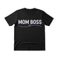 Mom Boss Mother's Day Printed Unisex Tshirt