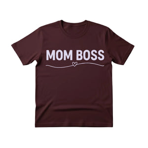 Mom Boss Mother's Day Printed Unisex Tshirt