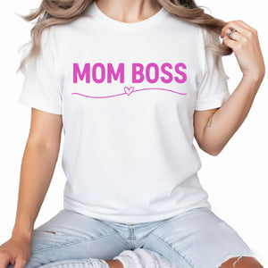 Mom Boss Mother's Day Printed Unisex Tshirt
