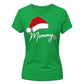 Mommy Santa Hat Christmas Ladies T-Shirt