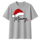 Mommy Santa Hat Christmas Oversized T-Shirt