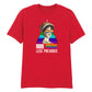 More Pride Less Prejudice Classic Portrait Unisex T-Shirt
