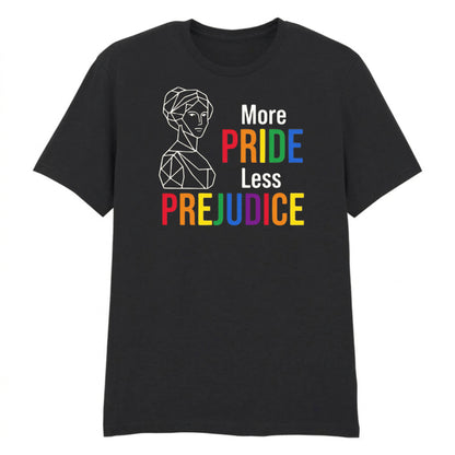 More Pride Less Prejudice Slogan Pride Month Unisex T-Shirt