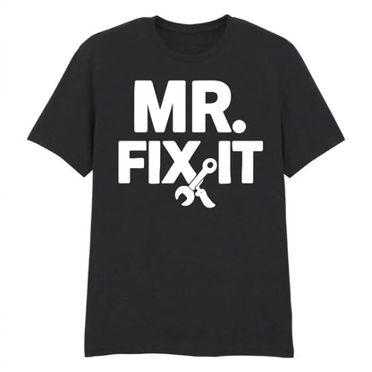 Mr. Fix It Father's Day Printed Unisex T-Shirt