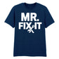 Mr. Fix It Father's Day Printed Unisex T-Shirt