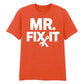 Mr. Fix It Father's Day Printed Unisex T-Shirt
