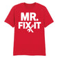 Mr. Fix It Father's Day Printed Unisex T-Shirt