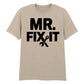 Mr. Fix It Father's Day Printed Unisex T-Shirt