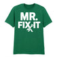 Mr. Fix It Father's Day Printed Unisex T-Shirt