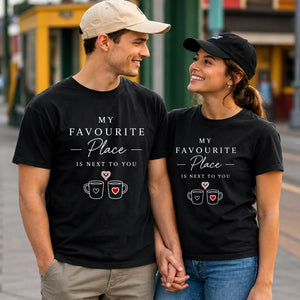 My Favourite Place For Him For Her Gifts Unisex T-Shirt