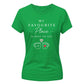 My Favourite Place For Him For Her Gifts Ladies Fit T-Shirt