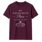 My Favourite Place For Him For Her Gifts Unisex T-Shirt