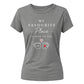 My Favourite Place For Him For Her Gifts Ladies Fit T-Shirt