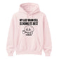 My Last Brain Cell Funny Slogan Unisex Hoodie