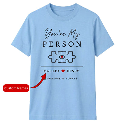 My Person Personalised For Him For Her Gifts Unisex T-Shirt