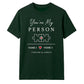 My Person Personalised For Him For Her Gifts Unisex T-Shirt