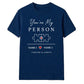 My Person Personalised For Him For Her Gifts Unisex T-Shirt