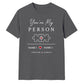 My Person Personalised For Him For Her Gifts Unisex T-Shirt