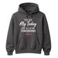My Today & Tomorrows For Him For Her Gifts Unisex Hoodie