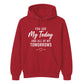 My Today & Tomorrows For Him For Her Gifts Unisex Hoodie